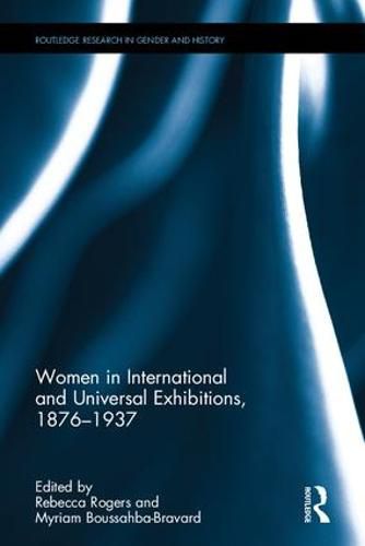 Cover image for Women in International and Universal Exhibitions, 1876-1937