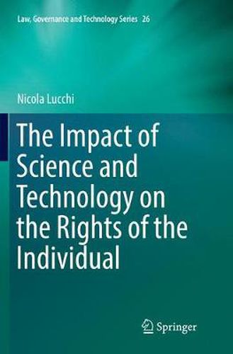 Cover image for The Impact of Science and Technology on the Rights of the Individual