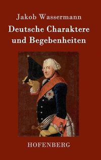 Cover image for Deutsche Charaktere und Begebenheiten