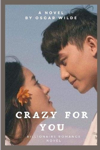 Crazy For You Billionaire Romance novel