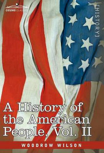 Cover image for A History of the American People - In Five Volumes, Vol. II: Colonies and Nation