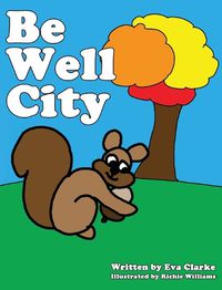 Cover image for Be Well City