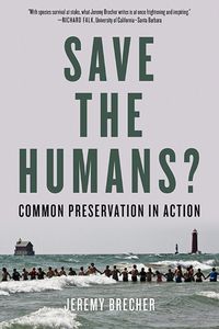 Cover image for Save The Humans?: Common Preservation in Action