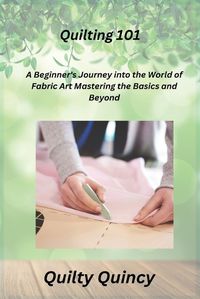 Cover image for Quilting 101