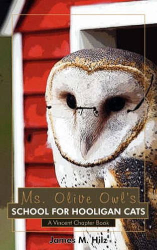 Cover image for Ms. Olive Owl's School for Hooligan Cats