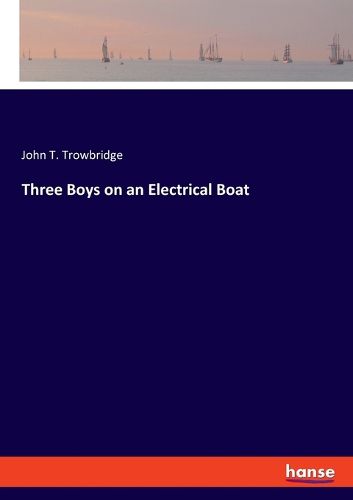 Cover image for Three Boys on an Electrical Boat