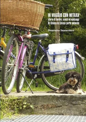 Cover image for IN VIAGGIO CON METAXA - Storia di barche, canali ed equipaggi (b/w)