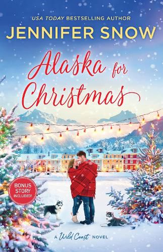 Cover image for Alaska For Christmas/Alaska for Christmas/Love in the Forecast