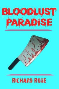 Cover image for Bloodlust Paradise