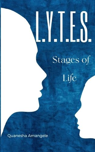 Cover image for L.Y.T.E.S. Stages of Life