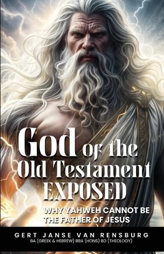 Cover image for God of the Old Testament Exposed