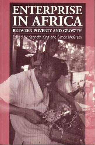 Cover image for Enterprise in Africa: Between Poverty and Growth