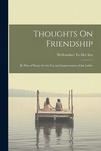 Cover image for Thoughts On Friendship