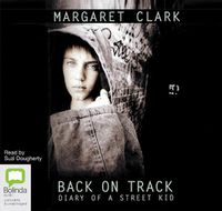 Cover image for Back on Track: Diary of a Street Kid