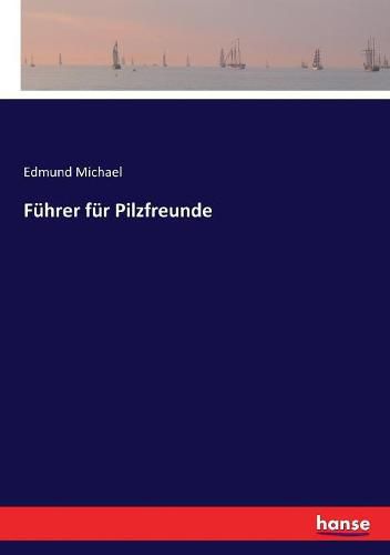 Cover image for Fuhrer fur Pilzfreunde