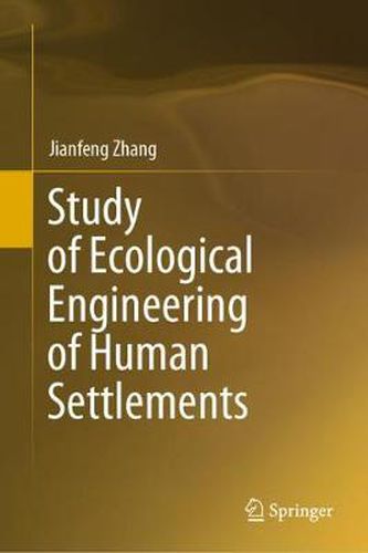 Cover image for Study of Ecological Engineering of Human Settlements