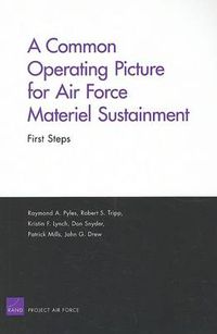 Cover image for A Common Operating Picture for Air Force Materiel Sustainment: First Steps