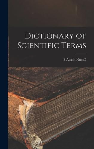 Cover image for Dictionary of Scientific Terms