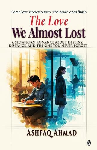 Cover image for The Love We Almost Lost