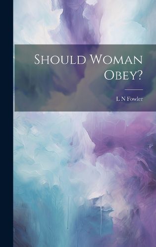 Cover image for Should Woman Obey?