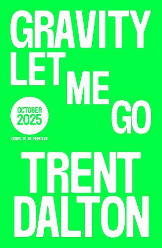 Cover image for Gravity Let Me Go