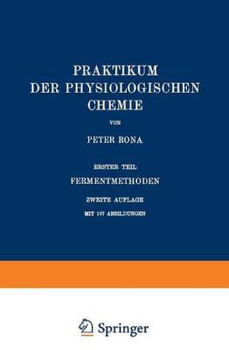 Cover image for Praktikum Der Physiologischen Chemie: Erster Teil Fermentmethoden