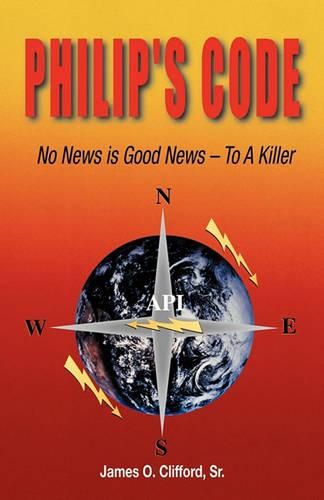 Cover image for Philip's Code: No News is Good News - To a Killer