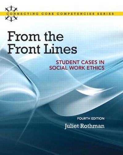 From the Front Lines: Student Cases in Social Work Ethics