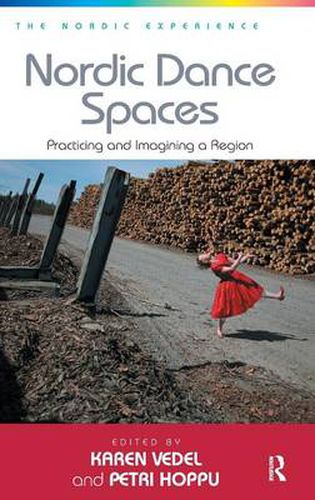 Cover image for Nordic Dance Spaces: Practicing and Imagining a Region