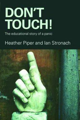 Cover image for Don't Touch!: The Educational Story of a Panic