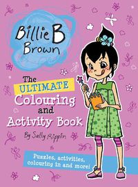 Cover image for Billie B Brown: The Ultimate Colouring and Activity Book