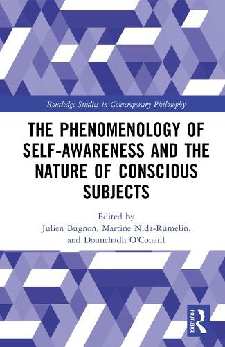 Cover image for The Phenomenology of Self-Awareness and the Nature of Conscious Subjects