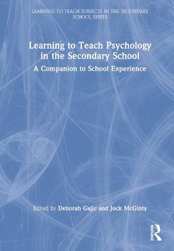 Cover image for Learning to Teach Psychology in the Secondary School: A Companion to School Experience