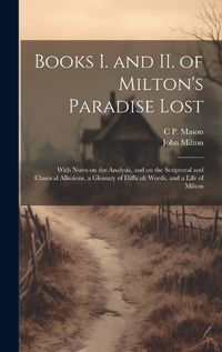 Cover image for Books I. and II. of Milton's Paradise Lost