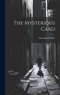 Cover image for The Mysterious Card