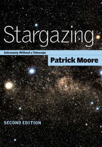 Cover image for Stargazing: Astronomy without a Telescope