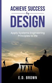 Cover image for Achieve Success By Design