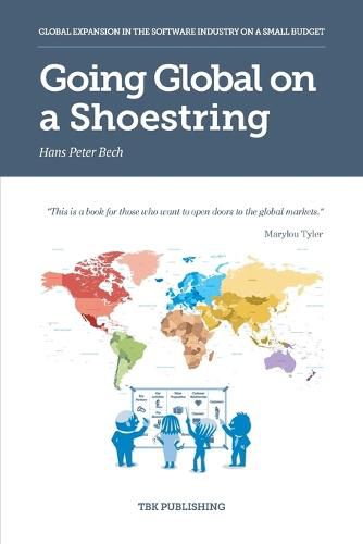 Cover image for Going Global on a Shoestring: Global Expansion in the Software Industry on a Small Budget