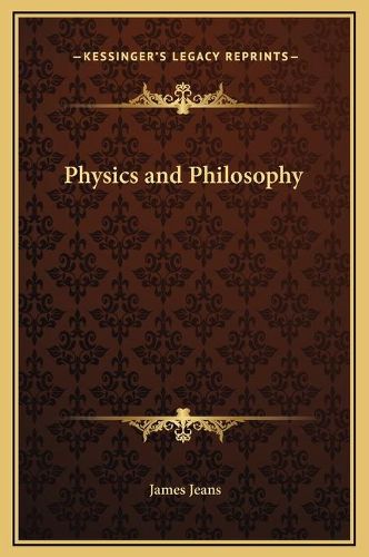 Cover image for Physics and Philosophy