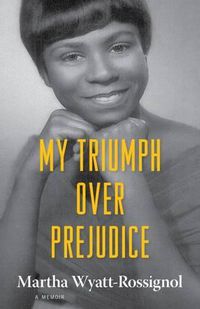 Cover image for My Triumph over Prejudice: A Memoir