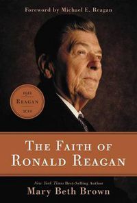 Cover image for The Faith of Ronald Reagan