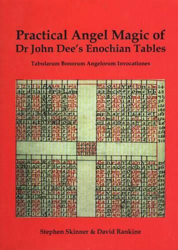 Cover image for Practical Angel Magic of Dr John Dee's Enochian Tables
