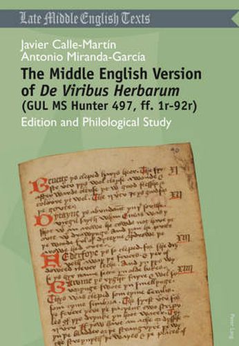 Cover image for The Middle English Version of  De Viribus Herbarum  (GUL MS Hunter 497, ff. 1r-92r): Edition and Philological Study