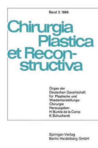 Cover image for Chirurgia Plastica Et Reconstructiva: Organ Der Deutschen Gesellschaft Fur Plastische Und Wiederherstellungs-Chirurgie