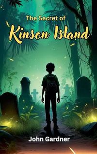 Cover image for The Secret of Kinson Island