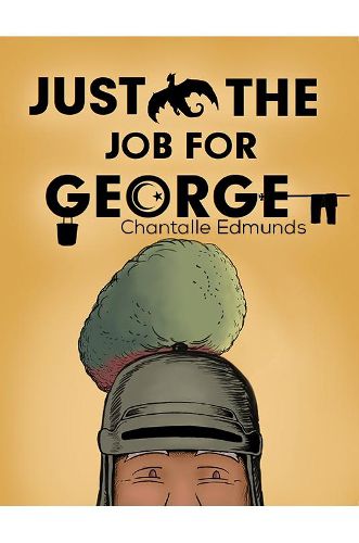 Just the Job for George