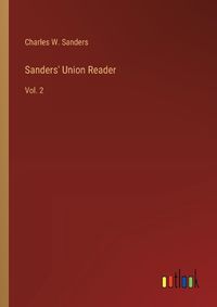 Cover image for Sanders' Union Reader