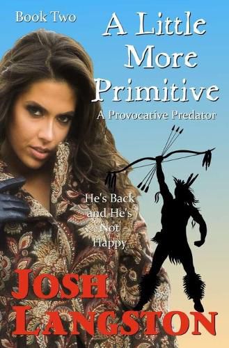 Cover image for A Little More Primitive: A Provocative Predator