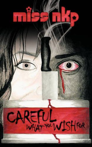 Cover image for Careful What You Wish for