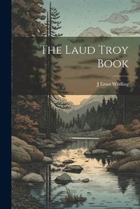 Cover image for The Laud Troy Book